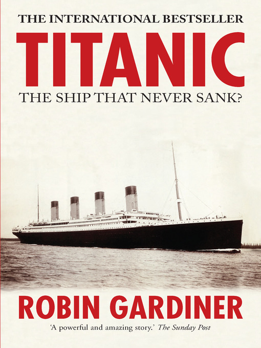 Title details for Titanic by Robin Gardiner - Wait list